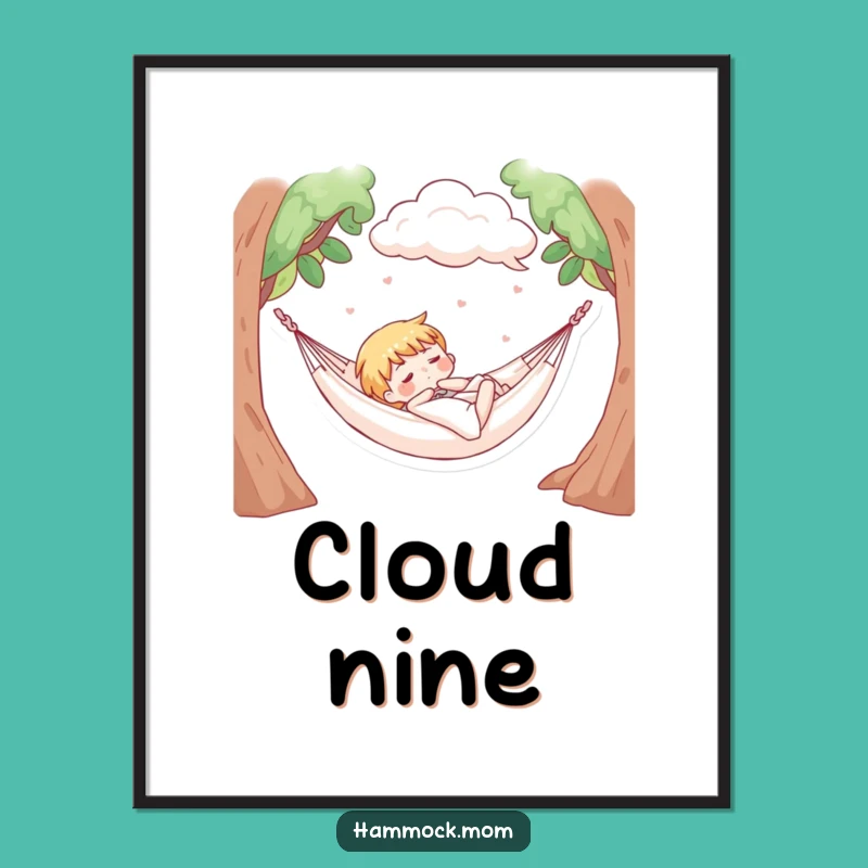 Funny Dreamy Cloud Hammock Poster: Art for Sweet Sleepers