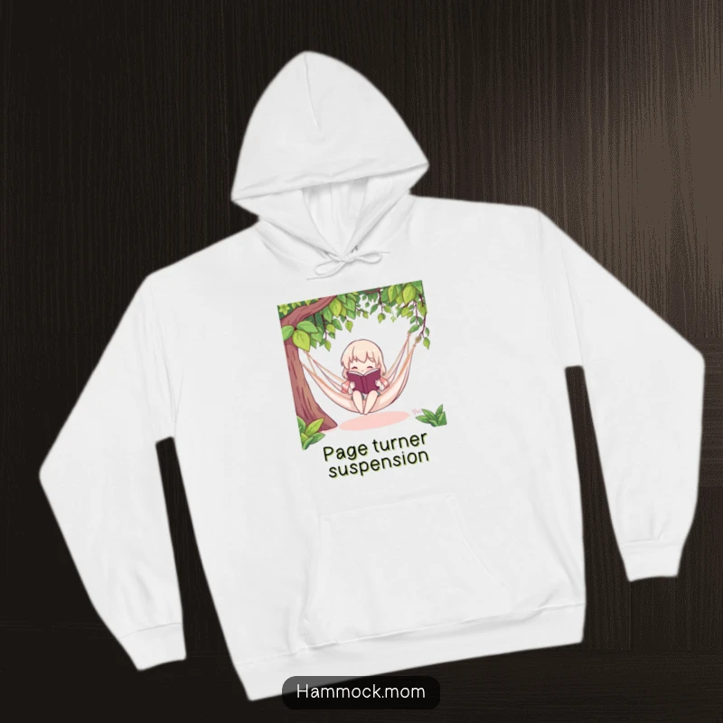 Funny hoodie featuring a character reading in a hammock, symbolizing cozy, humorous literary escape and comfort.