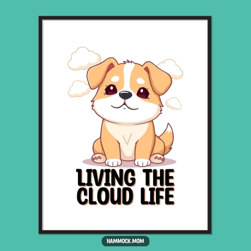 Free Printable Wall Art: Dreamy Mama Dog Cloud Watching Funny Downloadable Decor