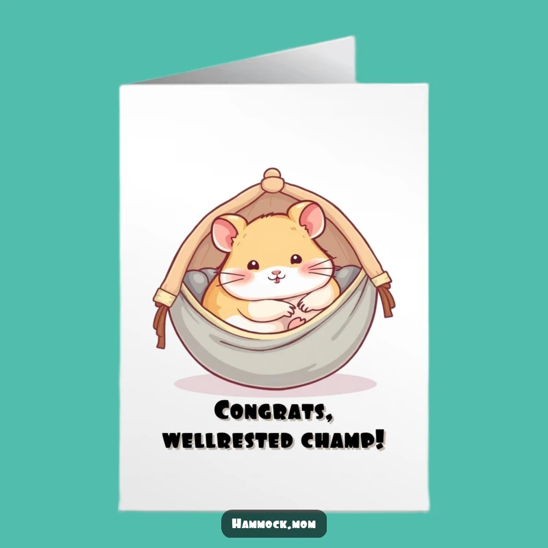 Free Printable Congrats Card: Hamster's Relaxing Break - Downloadable