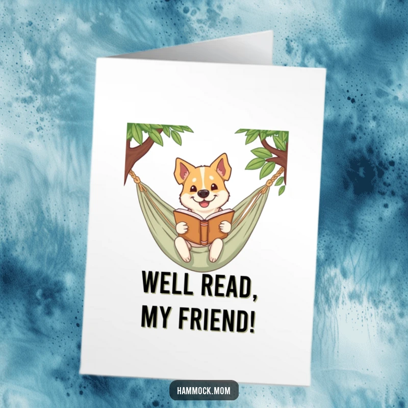 Funny Free Printable Congratulations Card showing a dog engrossed in a book while in a hammock. For the scholarly celebration.