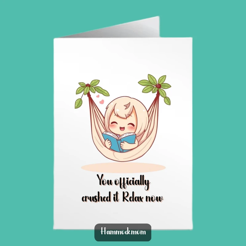 Free Printable Congrats Card: Chill Hammock Reader Funny Downloadable Gift for Any Achievement