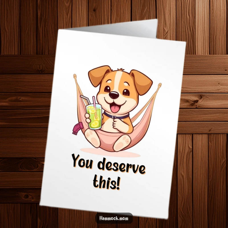 Funny Free Printable Congratulations Card showing a dog with a drink in a hammock. Perfect for celebrating achievements.