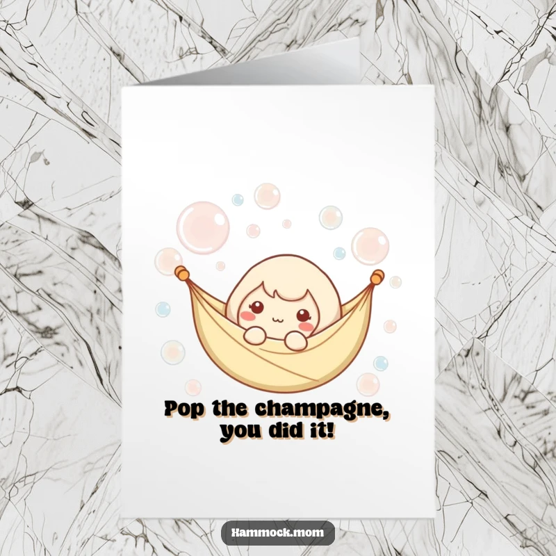 Funny Free Printable Congrats Card: Kawaii hammock character serenely floating among carefree bubbles, a symbol of celebration.