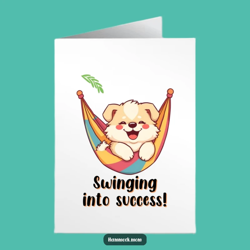 Congratulations Free Printable Mama Dog Card - Chill Out Success Downloadable Gift!